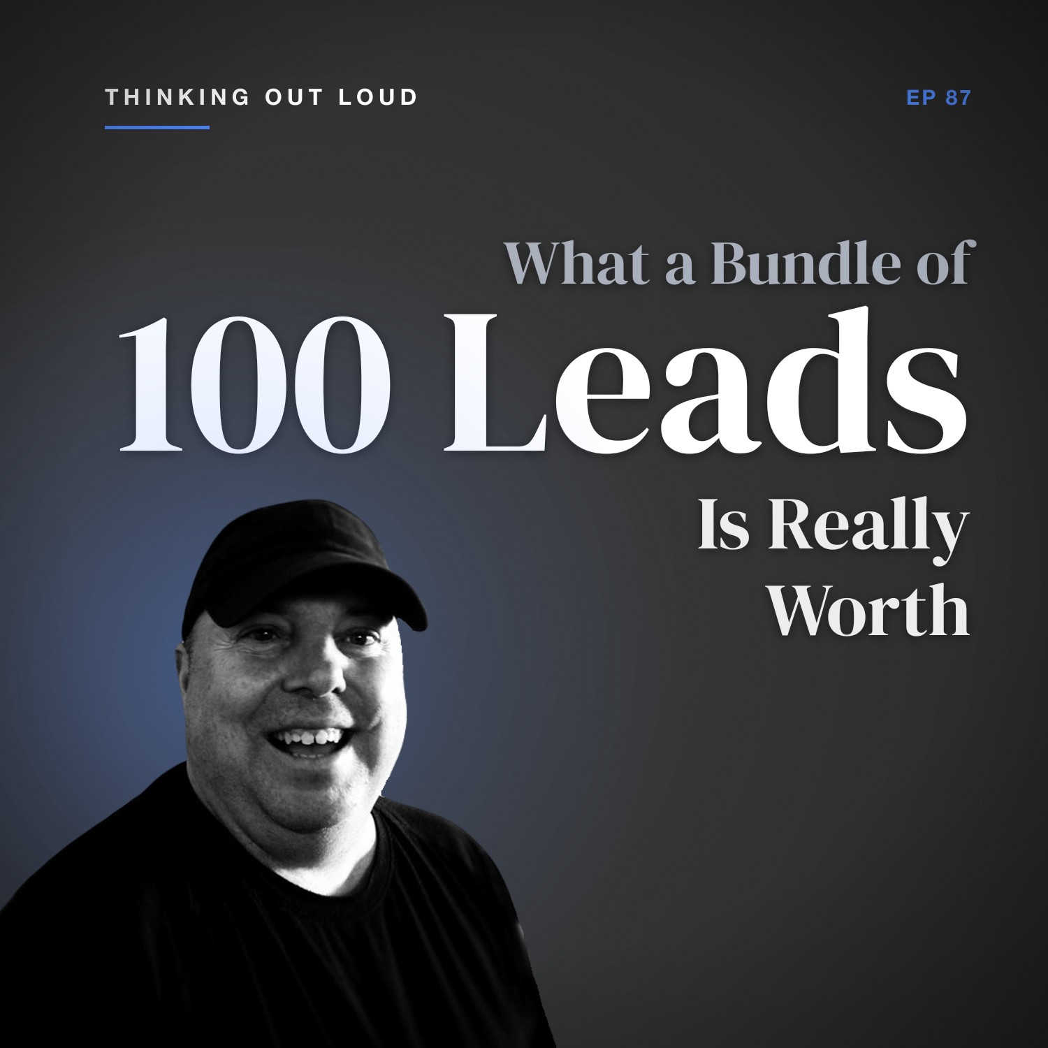 100 Leads Are Worth More Than You Think. Here’s the Math.