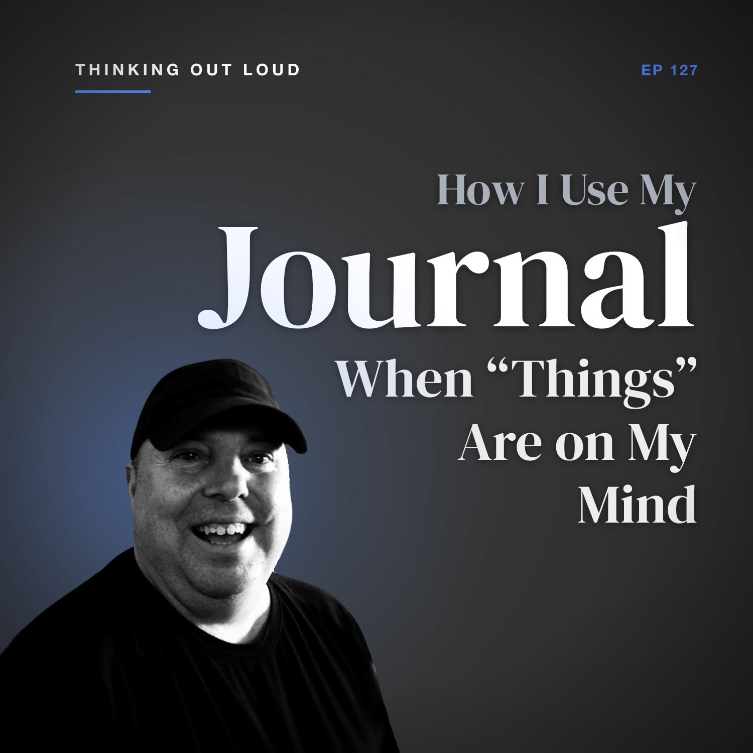 How I use my journal when “things” are on my mind